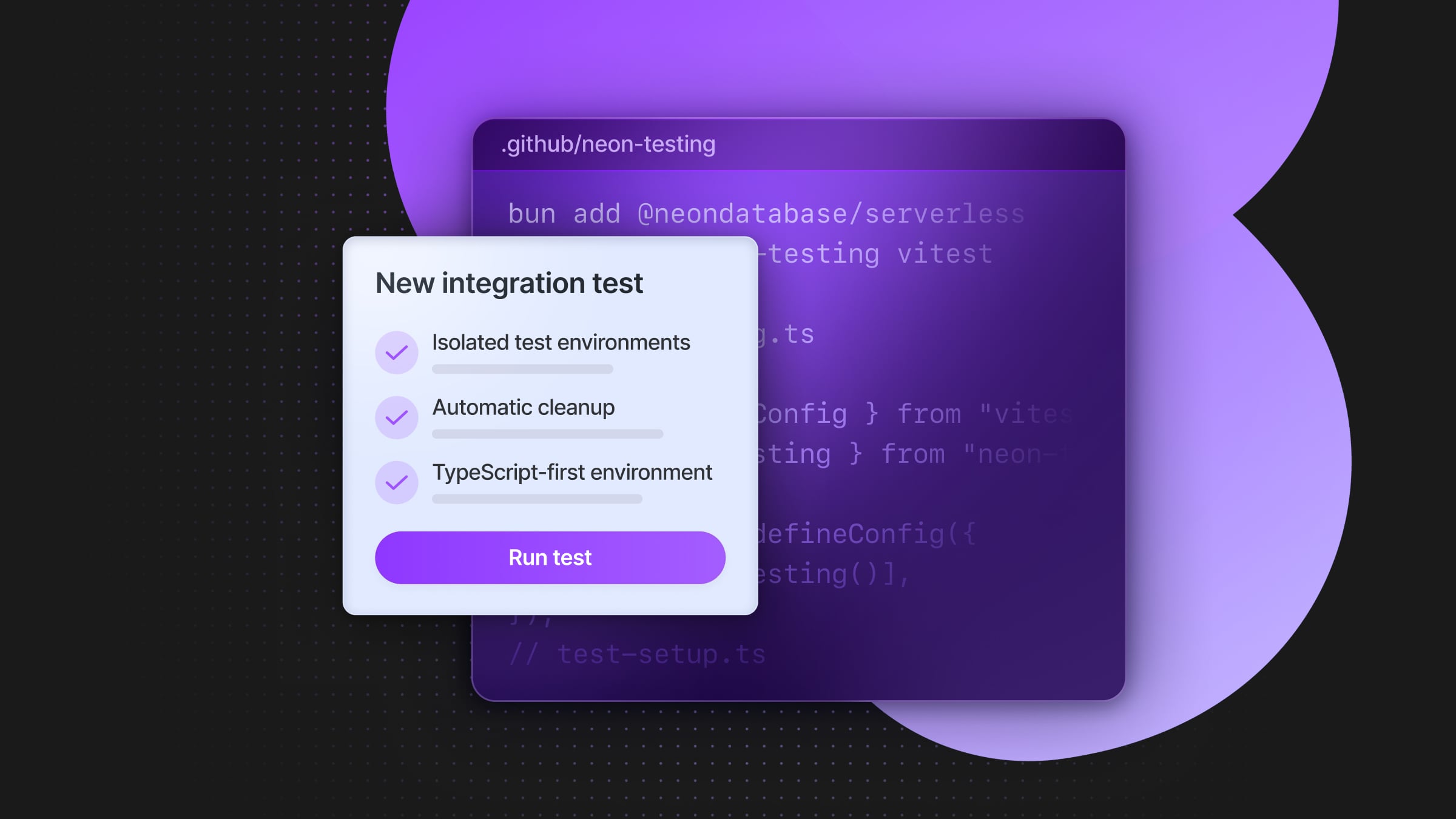 Neon Testing: a Vitest Library for Your Integration Tests